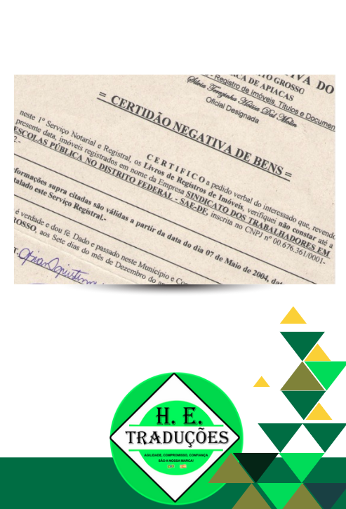 Certidão Negativa de Bens traduzida por H.E. Traduções.