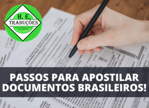 9 Passos para Apostilar Documentos Brasileiros!