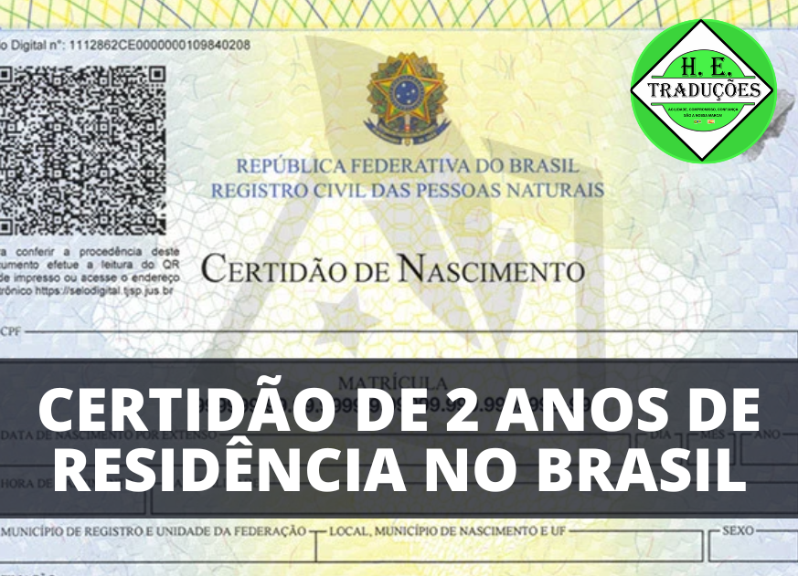 Certidão de 2 Anos de Residência no Brasil Tradução Juramentada!