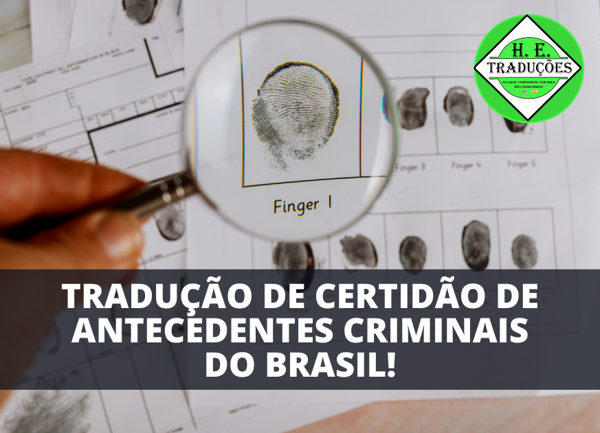 Certidão de Antecedentes Criminais do Brasil 9 passos da Tradução Legal!