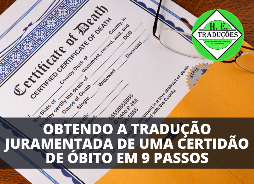 Certidão de óbito 9 Passos Para Obter a Tradução Juramentada