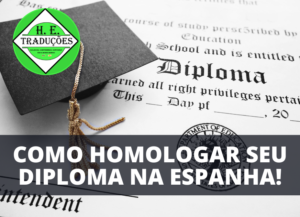Diploma Brasileiro 9 Etapas para Homologar na Espanha!