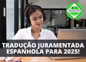 Tradução Juramentada Espanhola em 2025!