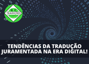 Tradução Juramentada na Era Digital Tendências para 2025!