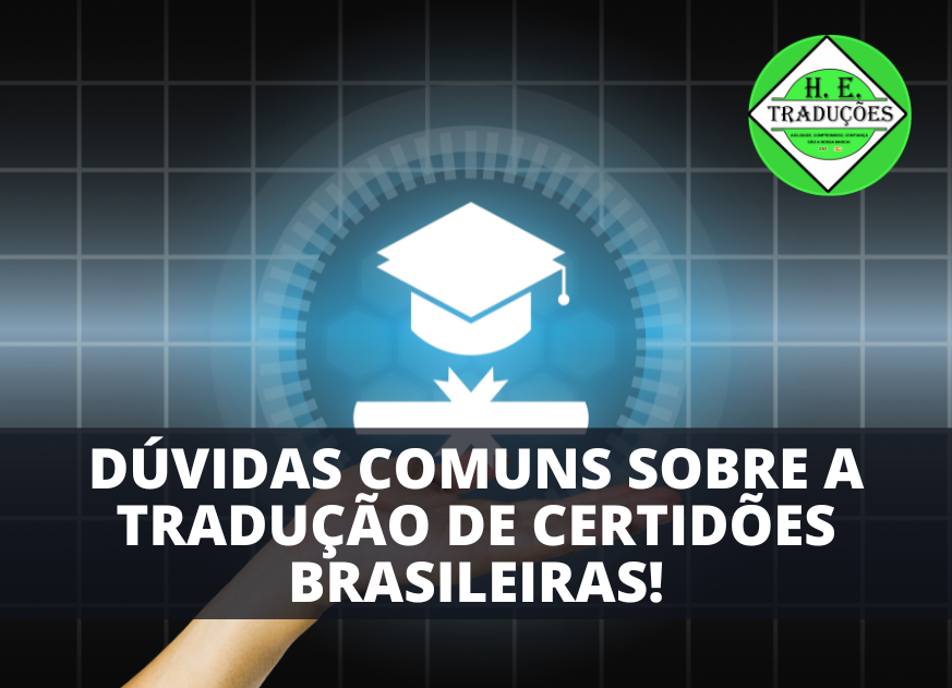 Tradução de Certidões Brasileiras 9 Dúvidas Frequentes respondidas!
