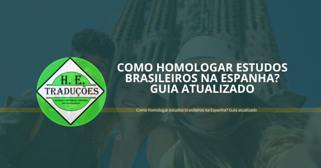 Como homologar estudos brasileiros na Espanha? Guia atualizado