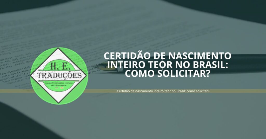 Certidão de nascimento inteiro teor no Brasil: como solicitar?