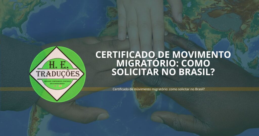 Certificado de movimento migratório: como solicitar no Brasil?
