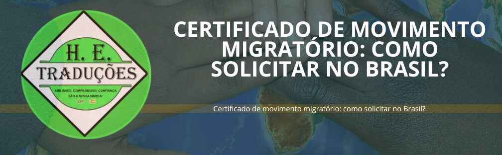 Certificado de movimento migratório: como solicitar no Brasil?