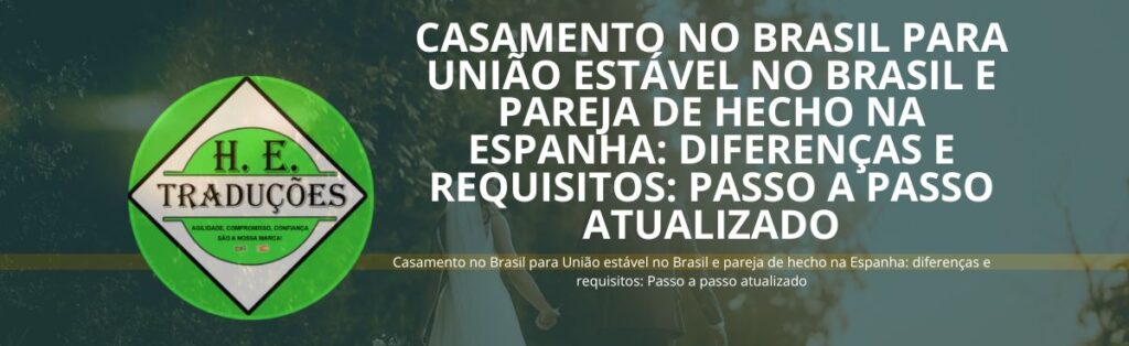 União estável no Brasil e pareja de hecho na Espanha: diferenças e requisitos