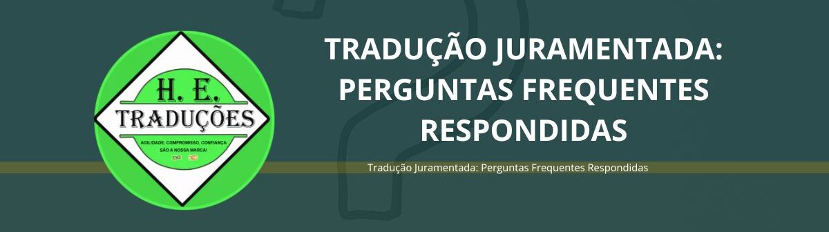 Tradução Juramentada: perguntas frequentes respondidas