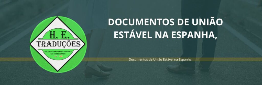 Como Apresentar Documentos de União Estável na Espanha