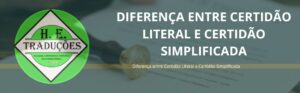 Diferença entre Certidão Literal e Certidão Simplificada