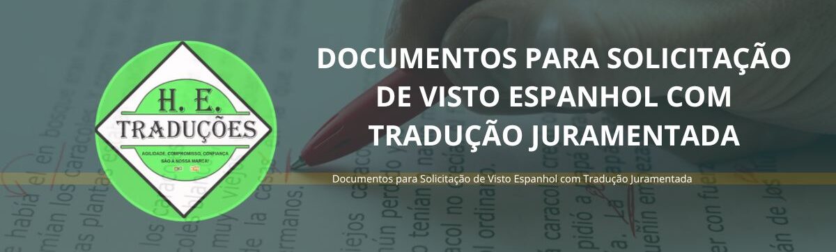 Documentos para Solicitação de Visto Espanhol com Tradução Juramentada