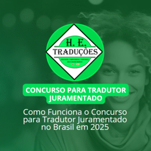 Como Funciona o Concurso para Tradutor Juramentado no Brasil em 2025