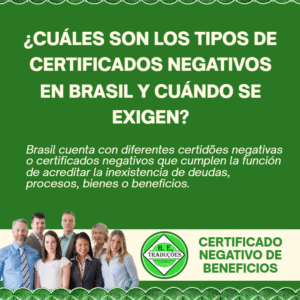 Tipos de Certificados Negativos en Brasil y cuándo se exigen